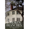 Broken Branches