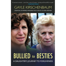 Bullied to Besties: A Daughter's Journey To Forgiveness