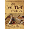 Our Baptist Tradition