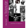 The Secrets of Age Defying Strength: and how to obtain it