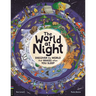 The World at Night: Discover the World That Wakes When You Sleep