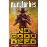 No Good Deed: A Sheriff Duke Story