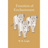 Frontiers of Enchantment: An Artist's Adventures in Africa