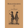 Highland Jacobites, 1745.