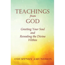 Teachings from God: Greeting Your Soul and Revealing the Divine Within