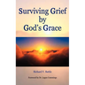 Surviving Grief by God's Grace