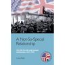 A Not-So-Special Relationship: The Us, the UK and German Unification, 1945-1990