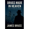 Drugs Made in Heaven