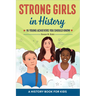 Strong Girls in History: 15 Young Achievers You Should Know