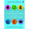 From the Laboratory to the Classroom: Translating Science of Learning for Teachers