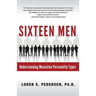 Sixteen Men: Understanding Masculine Personality Types