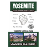 Yosemite: The Complete Guide: Yosemite National Park