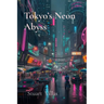 Tokyo's Neon Abyss: Digital Predators of a Futuristic Night