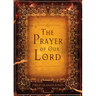 The Prayer of Our Lord