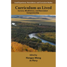 Curriculum as Lived: Currere, Mindfulness, and Nonviolent Companionship