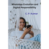 WhatsApp Evolution and Digital Responsibility