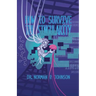 How to Survive the Singularity