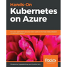 Hands-On Kubernetes on Azure