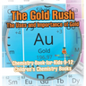 The Gold Rush: The Uses and Importance of Gold - Chemistry Book for Kids 9-12 Children's Chemistry Books