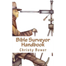 Bible Surveyor Handbook: A 15-Lesson Overview of the Entire Bible