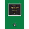 Kentucky Court and Other Records, Volume #1