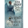 The Secrets of a Moonlit Night