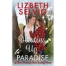 Heating Up Paradise: A Seven Brides for Seven Cowboys Novel