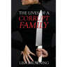 The Lives of A Corrupt Family