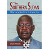 The Southern Sudan: Struggle for liberty
