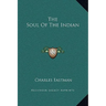 The Soul Of The Indian