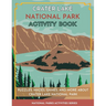 Crater Lake National Park Activity Book: Puzzles, Mazes, Games, and More