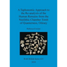 A Taphonomic Approach to the Re-analysis of the Human Remains from the Neolithic Chamber Tomb of Quanterness, Orkney