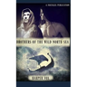 Brothers of the Wild North Sea
