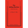 The Adding Machine: A Play in Seven Acts