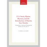 F. A. Smitt, Marine Bryozoa, and the Introduction of Darwin Into Sweden: Transactions, American Philosophical Society (Vol. 63, Part 7)