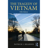 The Tragedy of Vietnam