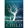 Orchid Child