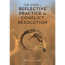 Guide to Reflective Practice in Conflict Resolution