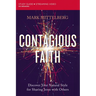 Contagious Faith Bible Study Guide Plus Streaming Video: Discover Your Natural Style for Sharing Jesus with Others