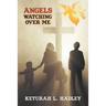 Angels Watching Over Me