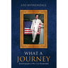 What a Journey: Autobiography of Rev. Leo Kuykendall