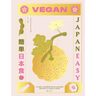Vegan Japaneasy: Over 80 Delicious Plant-Based Japanese Recipes