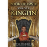 Book of David: Son of a Kingpin