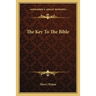 The Key To The Bible