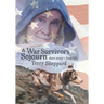 A War Survivor's Sojourn: short story-long life