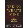 Taking What's Mine: Alternate Cover