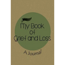 My Book of Grief and Loss