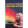 American Indian Creation Myths