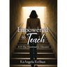 Empowered 2 Teach: A 21-Day Devotional for Educators