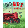 Old Red's Farm: Learn to count from one to ten and see Old Red's Farm!